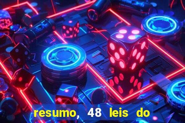 resumo, 48 leis do poder pdf